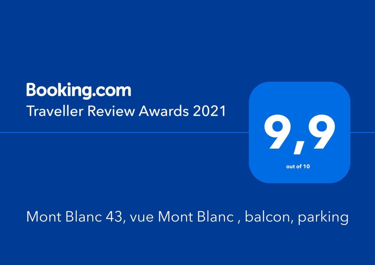 Mont Blanc 43, Vue Mont Blanc , Balcon, Parking Appartement Chamonix Buitenkant foto